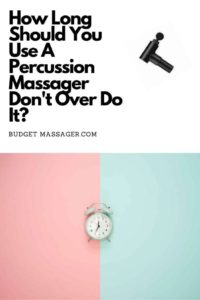 How Long Should You Percussion Massager